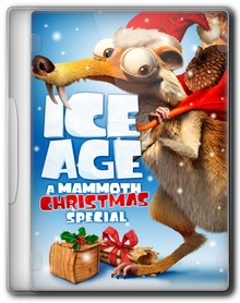 Ледниковый период: Гигантское Рождество / Ice Age: A Mammoth Christmas